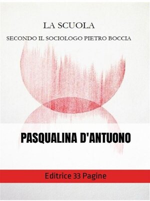 cover image of La scuola secondo il sociologo Pietro Boccia